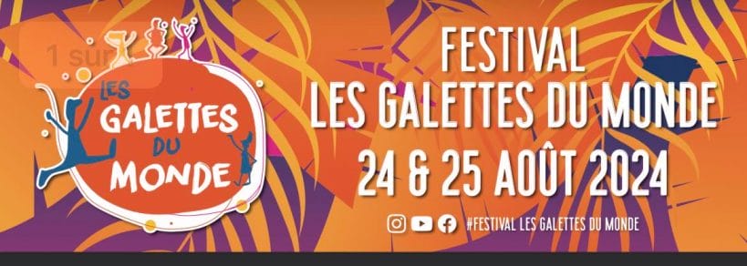 Festival les Galettes du monde, Sainte-Anne d’Auray, les 24 et 25 août 2024