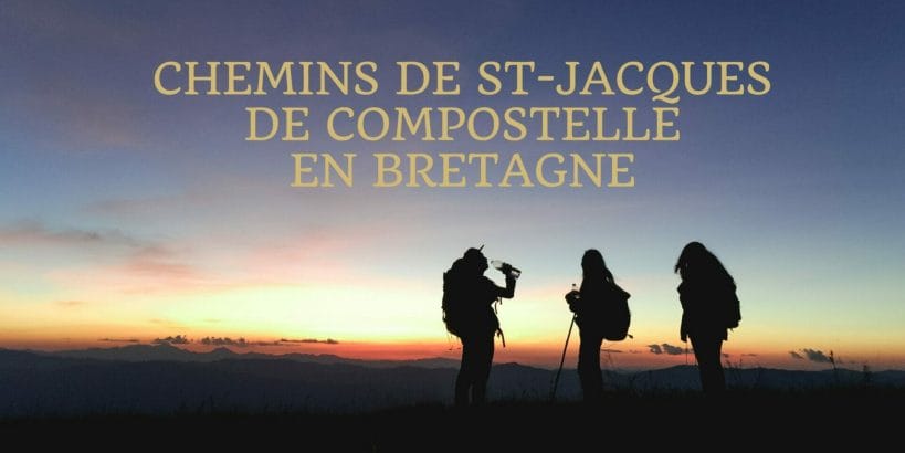 Chemins de Saint Jacques de Compostelle en Bretagne scaled