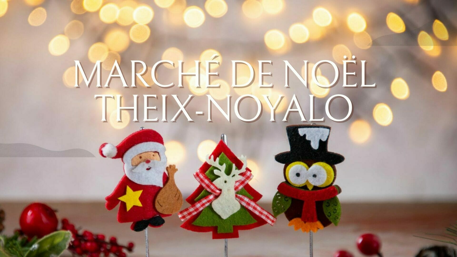 Marché de Noël de Theix-Noyalo, les 2 et 3 décembre 2023
