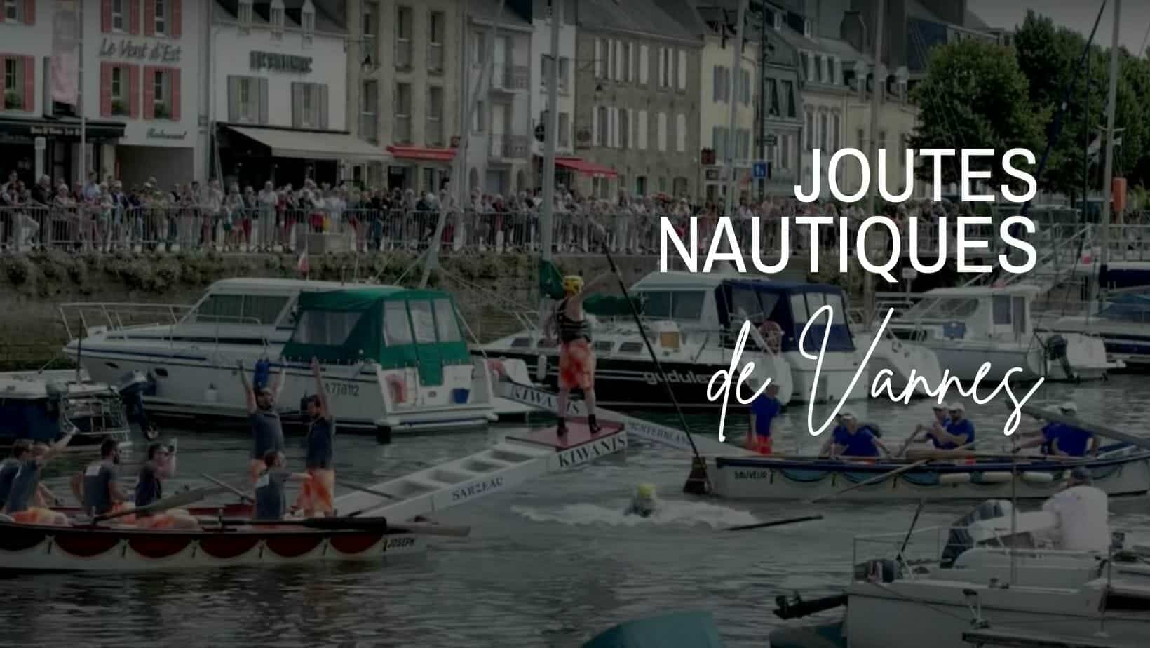 Les joutes nautiques de Vannes, le 27 août 2023 en Bretagne sud