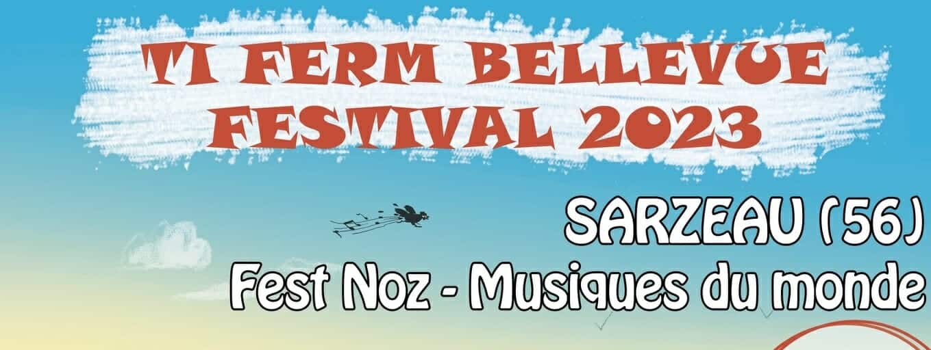 Festival Ti ferm Bellevue, les 2 et 3 juin 2023 à Sarzeau (56)