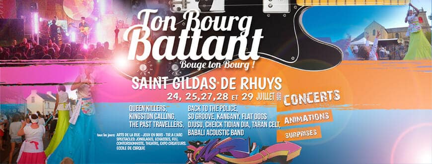Ton Bourg Battant, du 24 au 29 juillet 2023 à Saint-Gildas de Rhuys (56)