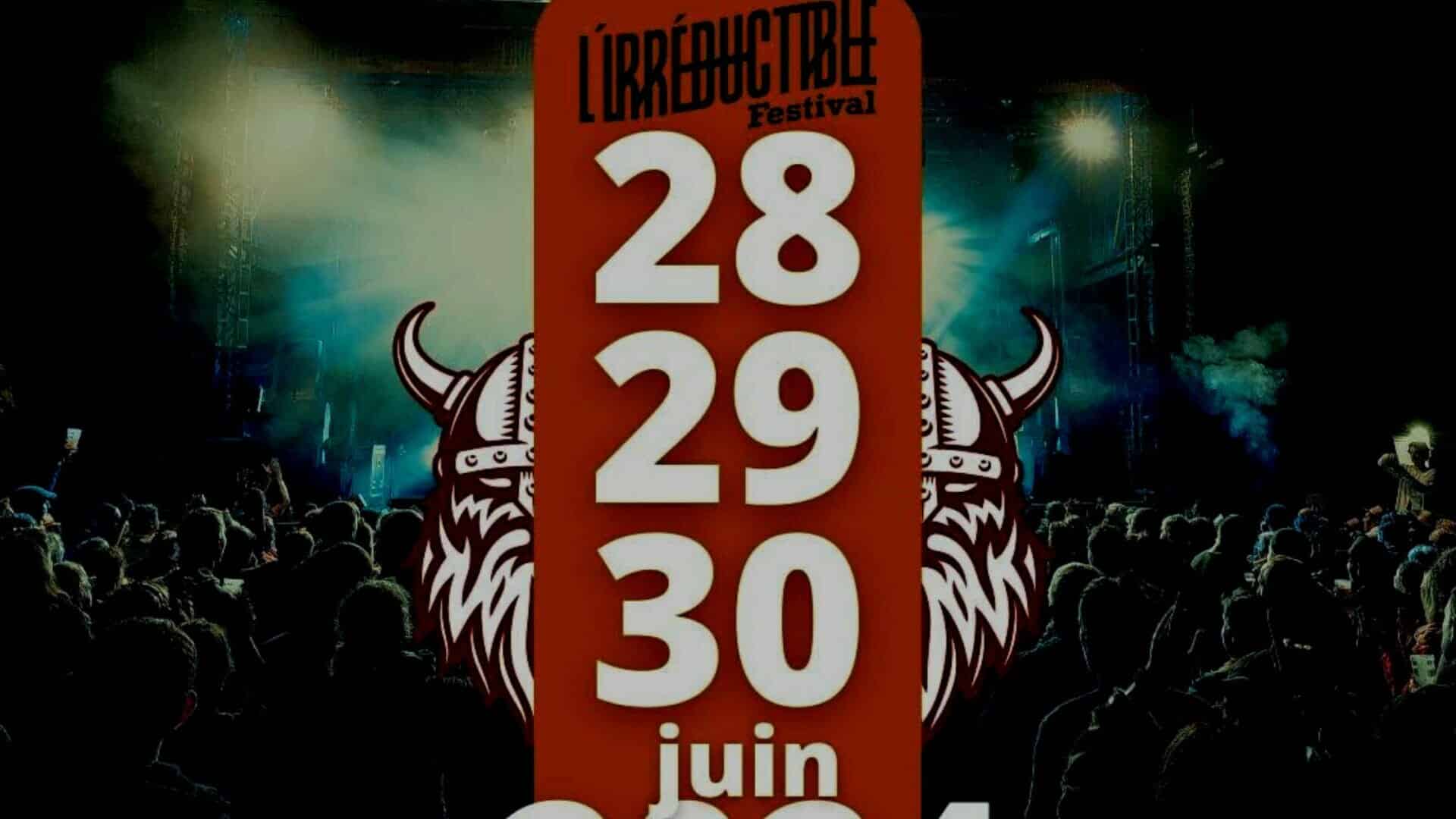L’irréductible Festival, du 28 au 30 Juin 2024 à Quimper (29)