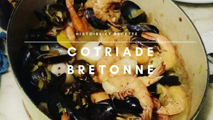 La cotriade bretonne : une soupe de poisson traditionnelle