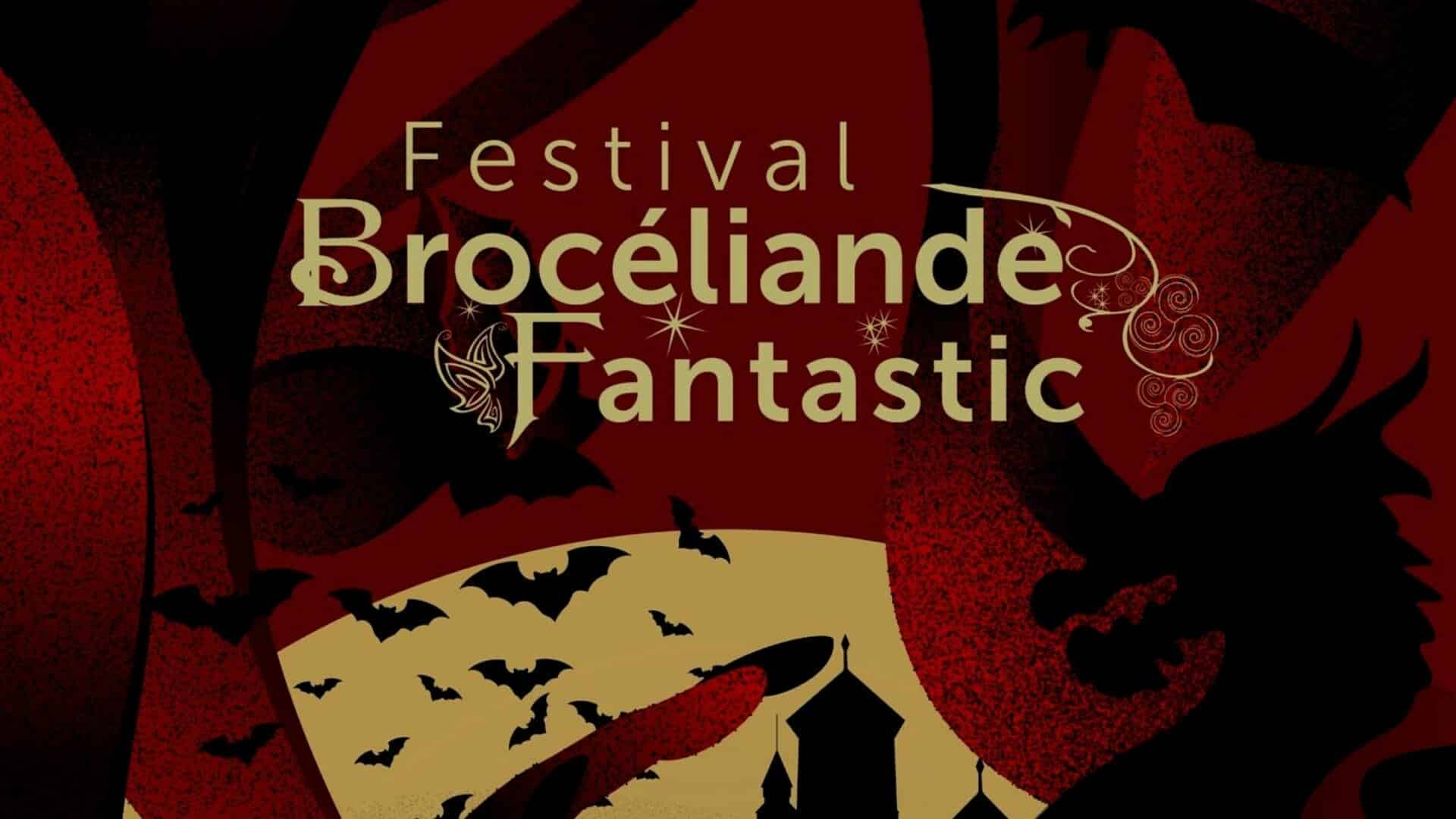Le festival Brocéliande Fantastic, les 28, 29 et 31 octobre 2023